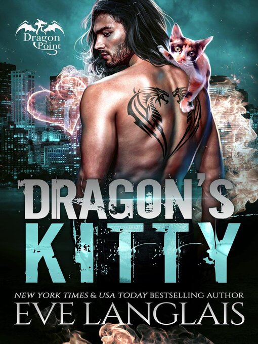 Title details for Dragon's Kitty by Eve Langlais - Available